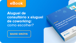 [eBook] Aluguel de consultório x aluguel de coworking como escolher