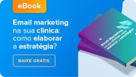 [eBook] Email Marketing na sua clínica como elaborar a estratégia?